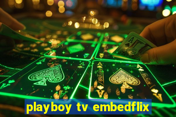 playboy tv embedflix